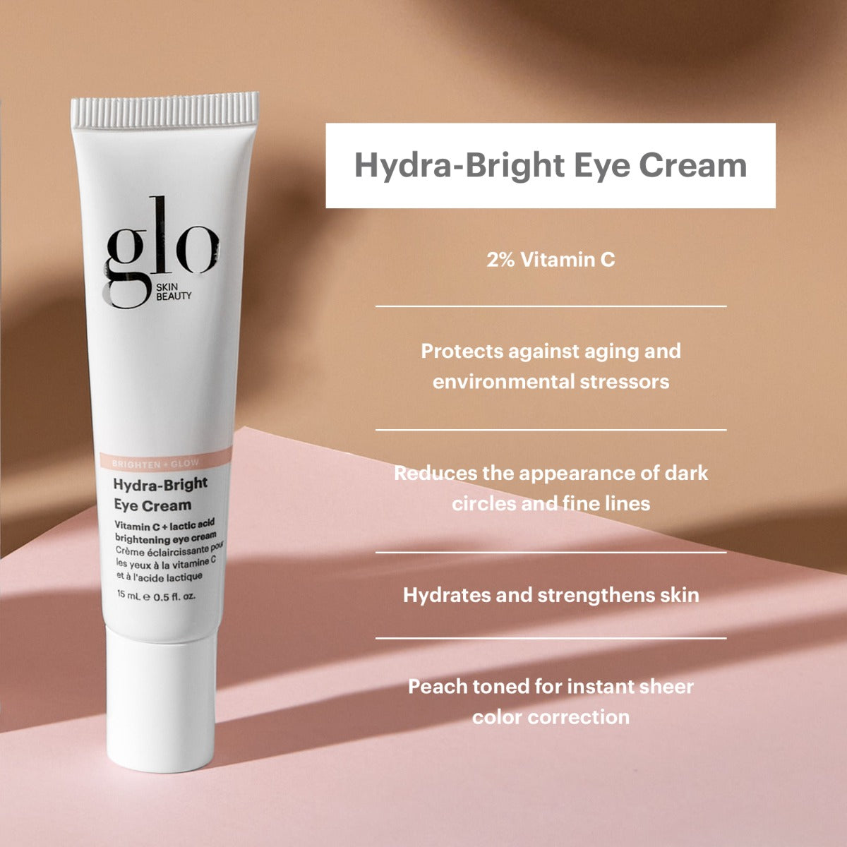 Glo Skin Beauty Hydra-Bright Eye Cream tube on peach background with product claims listed to the right