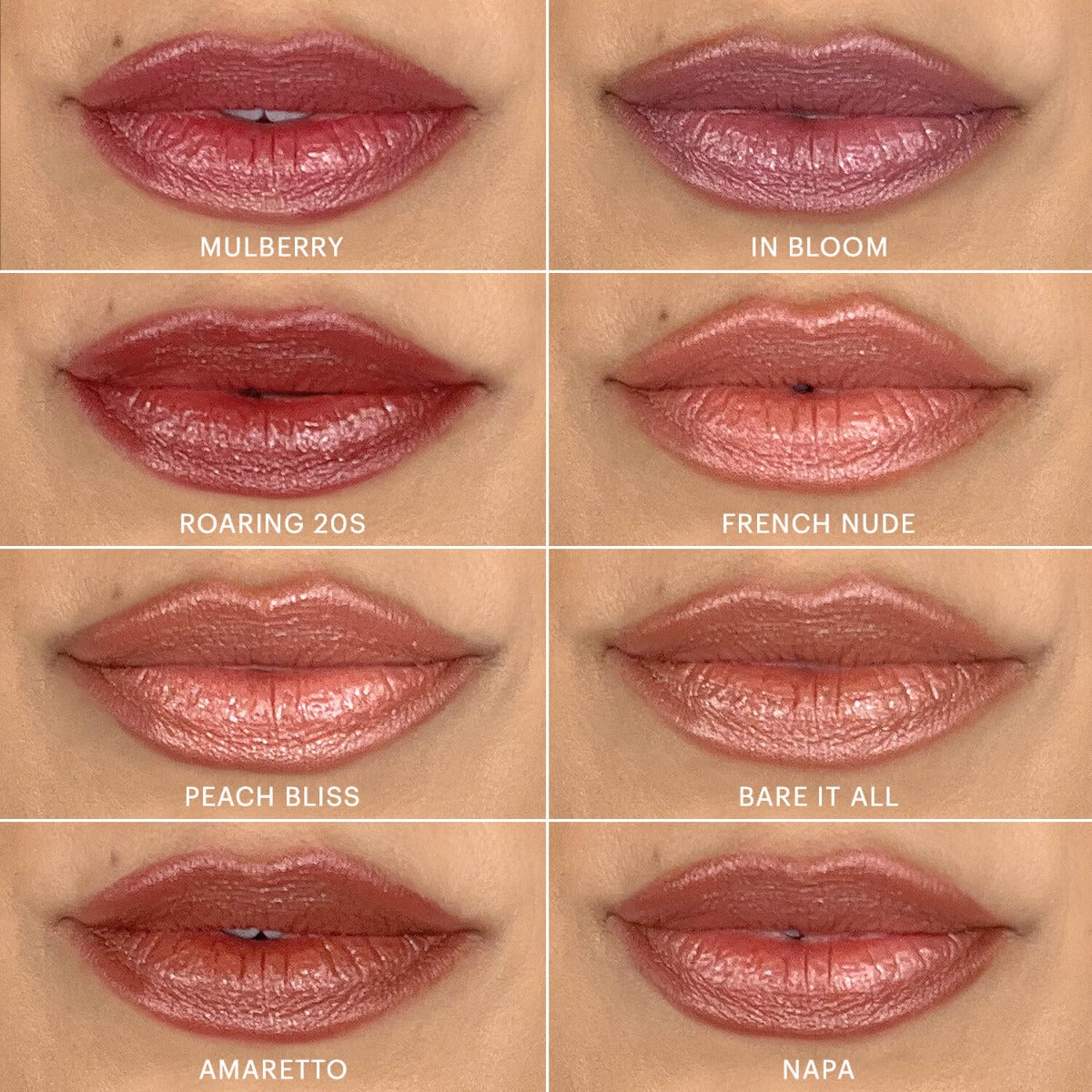 Eight lip swatches: MULBERRY; IN BLOOM; ROARING 20S; FRENCH NUDE; PEACH BLISS; BARE IT ALL; AMARETTO; NAPA
