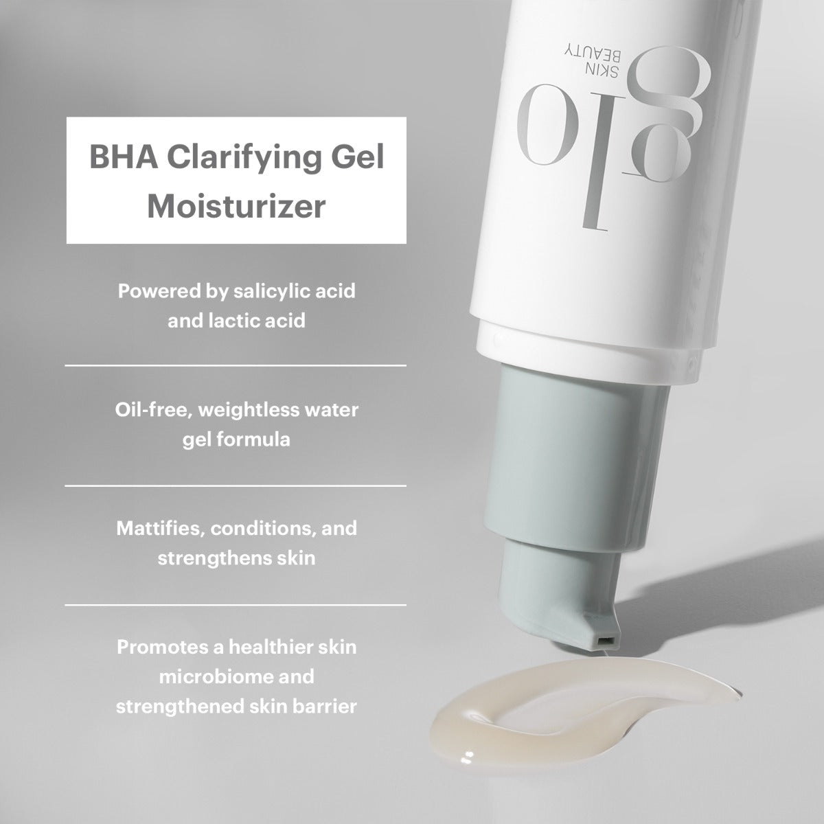 Glo BHA Clarifying Gel Moisturizer with salicylic and lactic acid to mattify, condition, and strengthen skin.