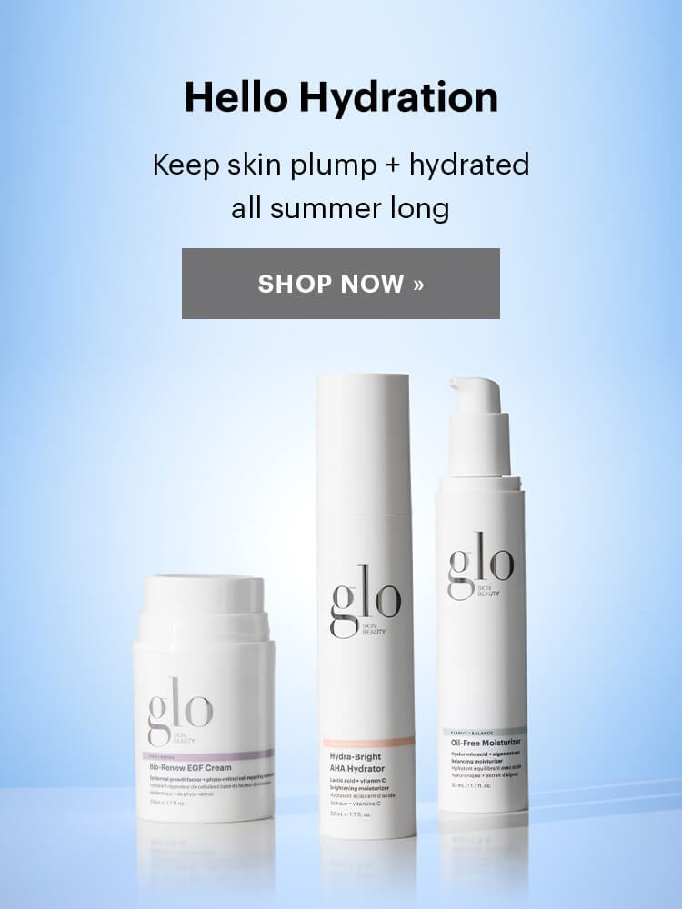 Hello Hydration. Keep skin plump + hydrated all summer long. Shop Moisturizers