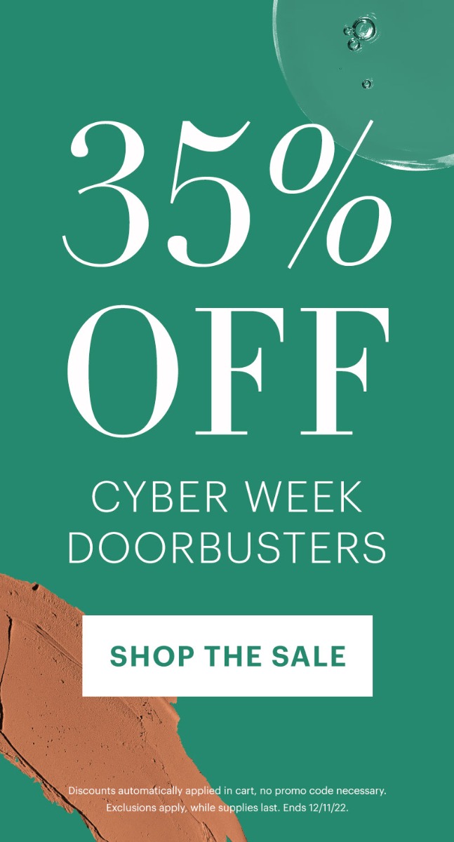 Cyber Week Doorbusters 35% Off