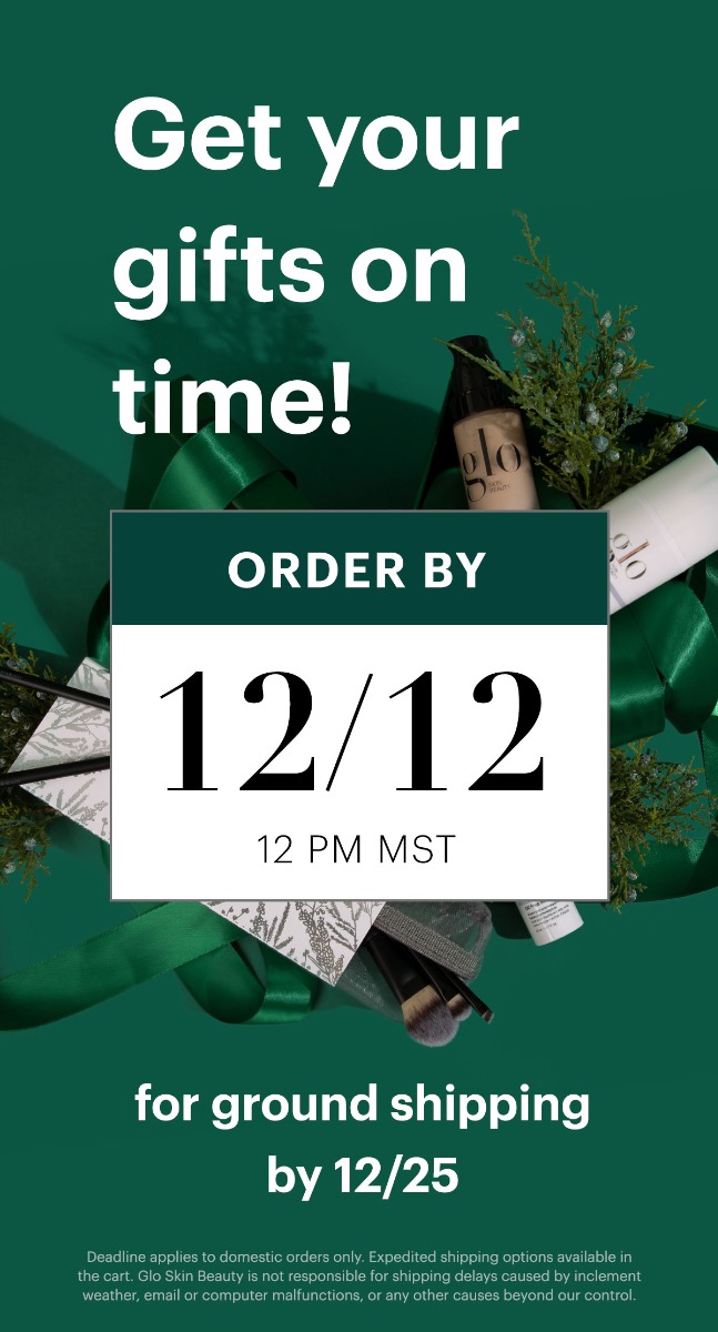 Order by 12/12 for Ground Shipping by 12/25